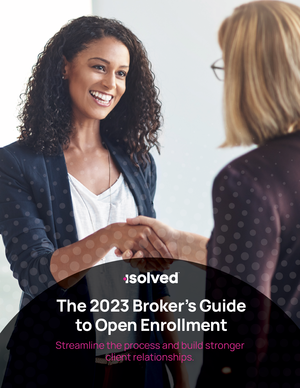 Brokers Guide To Open Enrollment